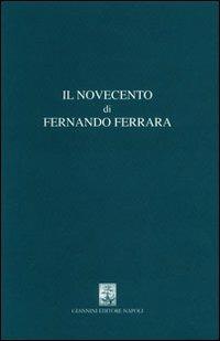 Il Novecento di Fernando Ferrara - copertina