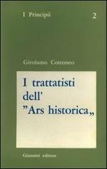 I Trattatisti dell'«Ars historica»