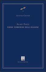 Agar e Sara: forme tomistiche della ragione