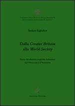Dalla Greater Britain alla World Society. Forme del discorso imperiale britannico tra l'Ottocento e il Novecento