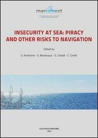 Insecurity at sea: piracy and other risks to navigation - copertina