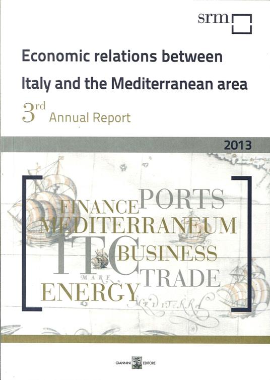 Economic relations between Italy and the Mediterranean area - Massimo Deandreis,Luca Forte,A. Arianna Buonfanti - copertina