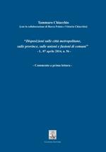 Disposizioni sulle città metropolitane, sulle province, sulle unioni e fusioni di comuni. L.07 aprile 2014, n. 56. Commento a prima lettura