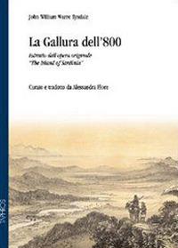 La Gallura dell'800. Estratto dall'opera originale «The Island of Sardinia» - John W. Tyndale - copertina