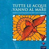 Tutte le acque vanno al mare - Gret Lutz Stemmler - copertina