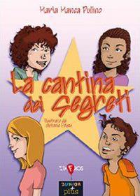 La cantina dei segreti - Maria Manca Pulino,Antonio Polese - copertina