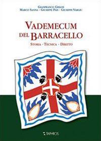 Vademecum del Barracello - Marco Sanna,Gianfranco Ghiani,Giuseppe Pais - copertina