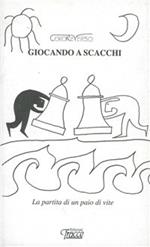 Giocando a scacchi