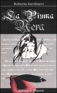 La piuma nera - Roberta Iacobucci - copertina
