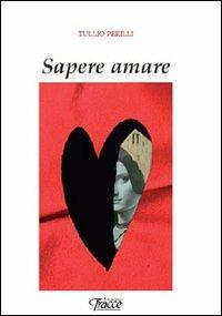 Saper amare - Tullio Perilli - copertina