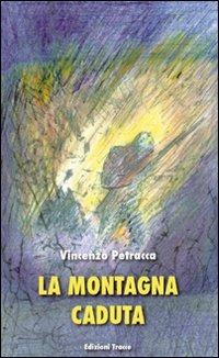 La montagna caduta - Vincenzo Petracca - copertina