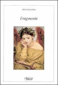 Fragmenta - Rita Pagliara - copertina