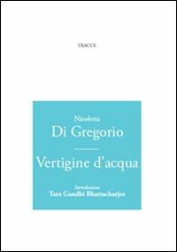 Vertigine d'acqua - Nicoletta De Gregorio - copertina