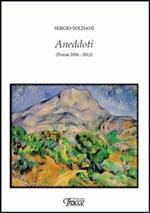 Aneddoti (poesie 2006-2012)
