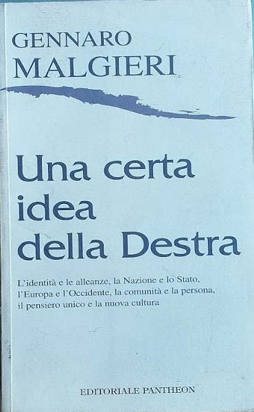 Una certa idea della Destra