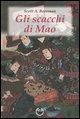 Gli scacchi di Mao. Il wei-ch'i e la strategia rivoluzionaria cinese