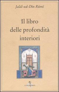 Il libro delle profondità interiori - Jalâl Al-Din Rumi - copertina