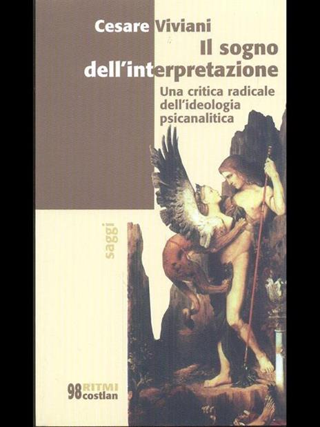 Il sogno dell'interpretazione. Una critica radicale dell'ideologia psicanalitica - Cesare Viviani - 5
