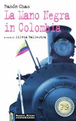 La Mano Negra in Colombia