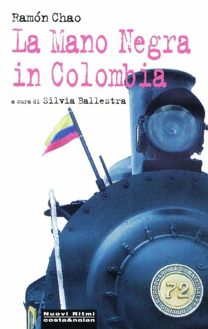 La Mano Negra in Colombia - Ramón Chao - copertina