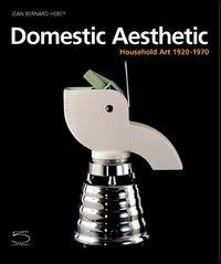 Domestic aesthetics - Jean-Bernard Hebey - copertina