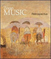 Zoran Music. Rétrospective Catalogo della mostra (Viney, 21 giugno-settembre 2003) - Bernard Blatter,Jean Clair,Michel F. Gibson - copertina