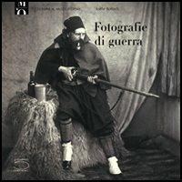 Fotografie di guerra. Ediz. illustrata - Joëlle Boloch - copertina