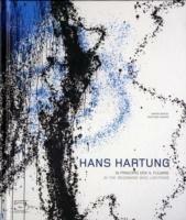 Hans Hartung. In principio era il fulmine. Catalogo della mostra (Milano, 22 novembre 2006 - 11 marzo 2007). Ediz, inglese e italiana. Ediz. bilingue - copertina