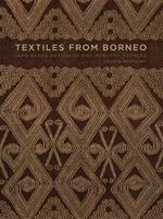 Textiles from Borneo. Ediz. illustrata