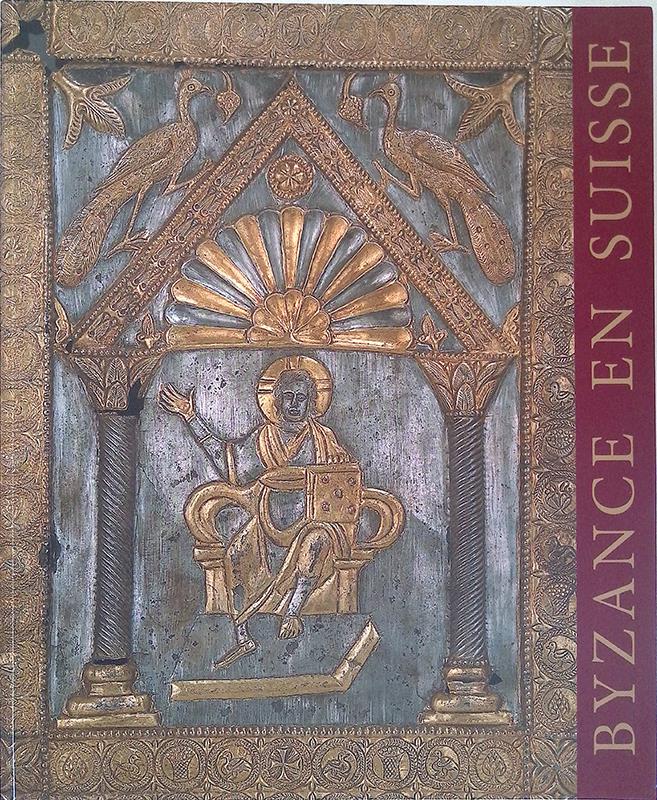 Byzance en Suisse. Ediz. illustrata