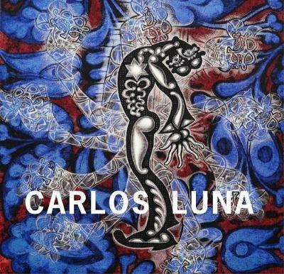 Carlos Luna. Ediz. a colori - Ramón Alejandro,Carol Damian,Henry Drewal - copertina