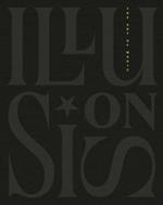 Illusions. The art of magic
