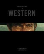 Once upon a time... the Western. Ediz. a colori