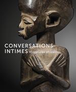 Conversations intimes. Miniatures africaines. Ediz. illustrata