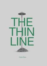 The thin line