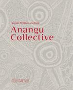 Anangu collective. Gay’Wu - Arts et savoirs aborigène. Ediz. a colori