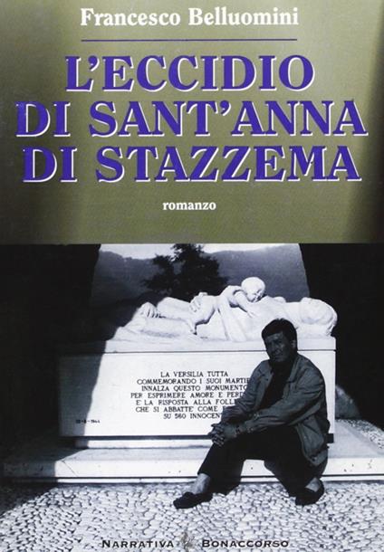 L'eccidio di Sant'Anna di Stazzema - Francesco Belluomini - copertina