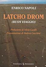 Latcho Drom (Buon viaggio)