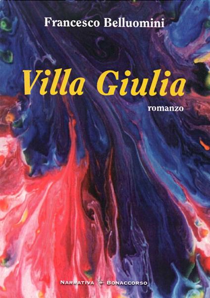 Villa Giulia - Francesco Belluomini - copertina