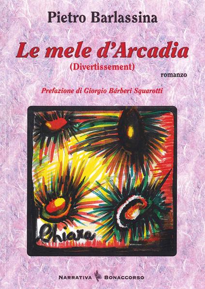 Le mele d'Arcadia (Divertissement) - Pietro Barlassina - copertina