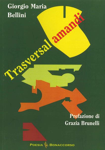 Traversal Amandi - Giorgio Maria Bellini - copertina