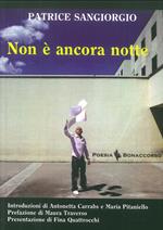 Non è ancora notte