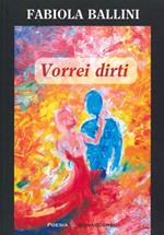 Vorrei dirti