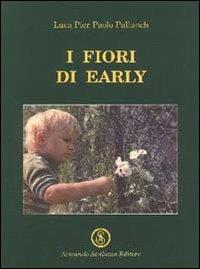 I fiori di Early - Luca P. Pallanch - copertina