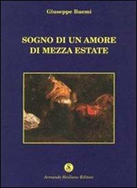 Sogno di un amore di mezza estate - Giuseppe Buemi - copertina