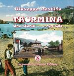Taormina: una storia ... e non solo