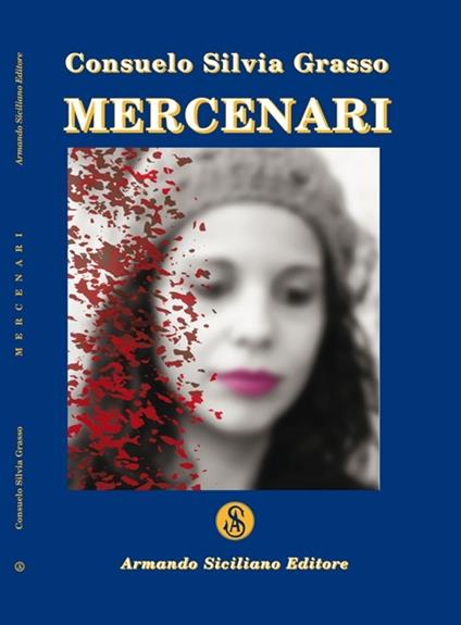 Mercenari - Consuelo S. Grasso - copertina