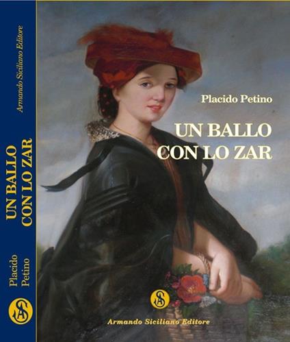 Un ballo con lo zar - Placido Petino - copertina