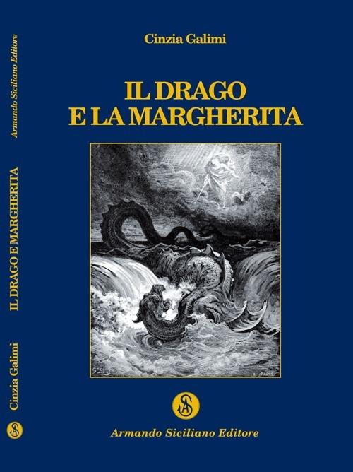 Il drago e la margherita - Cinzia Galimi - copertina