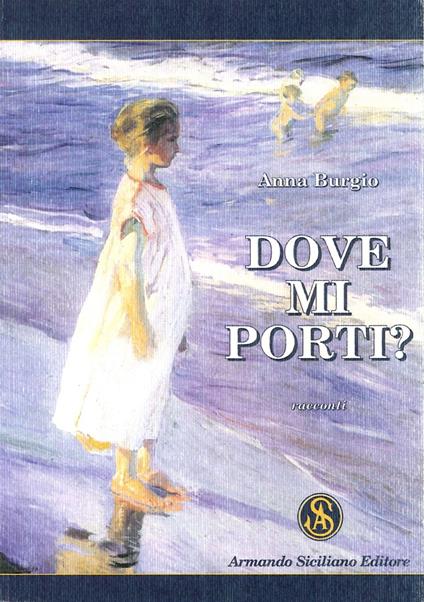 Dove mi porti? - Anna Burgio - copertina